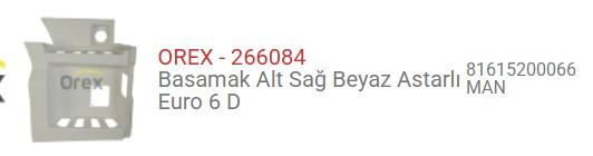 BASAMAK YUVASI MAN TGX EURO 6 SAG ALT BEYAZ ASTARLI 81615200066